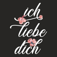 Ich Liebe Dich For Dark Ladies Fitted T-shirt | Artistshot