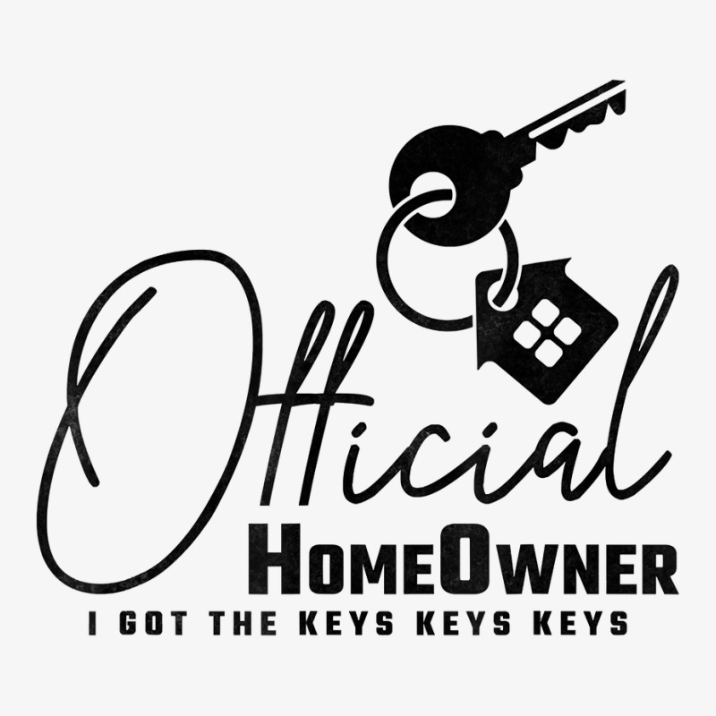 Official Homeowner Got The Keys, Property Housewarming Party T Shirt Ladies Fitted T-Shirt by peersodshamiw8 | Artistshot