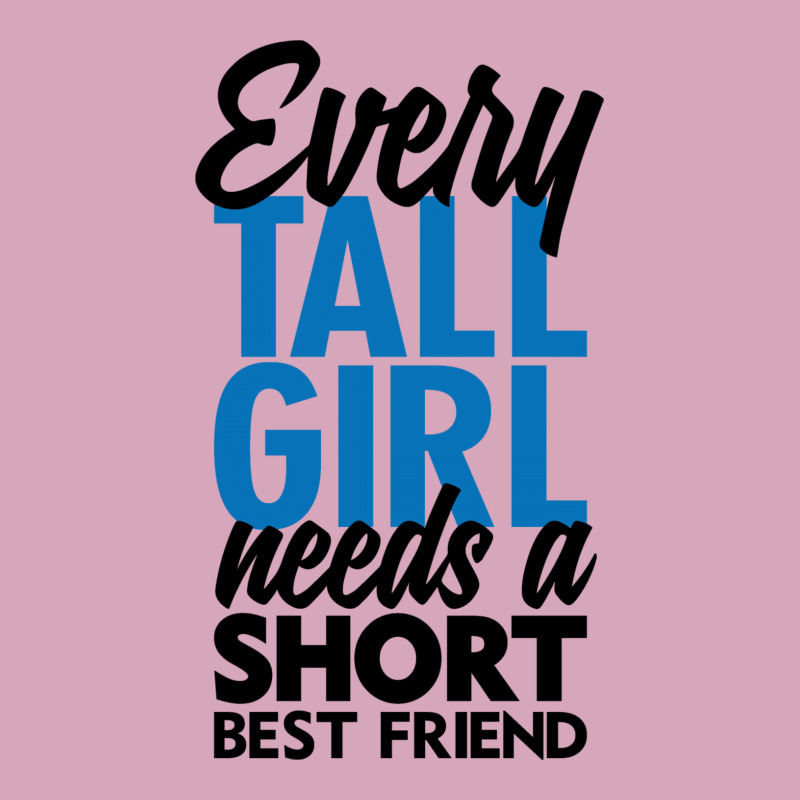 Every Tall Girl Need A Short Best Friend Classic T-shirt | Artistshot