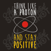 Stay Positive Tank Top | Artistshot