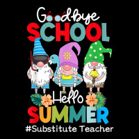 Substitute Teacher Gnome Goodbye School Hello Summer T Shirt Pocket T-shirt | Artistshot