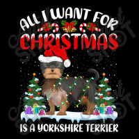 Funny Santa All I Want For Christmas Is A Yorkshire Terrier Premium T Toddler Sweatshirt | Artistshot