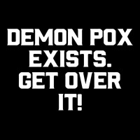 Demon Pox Exists Get Over It For Dark Women's V-neck T-shirt | Artistshot