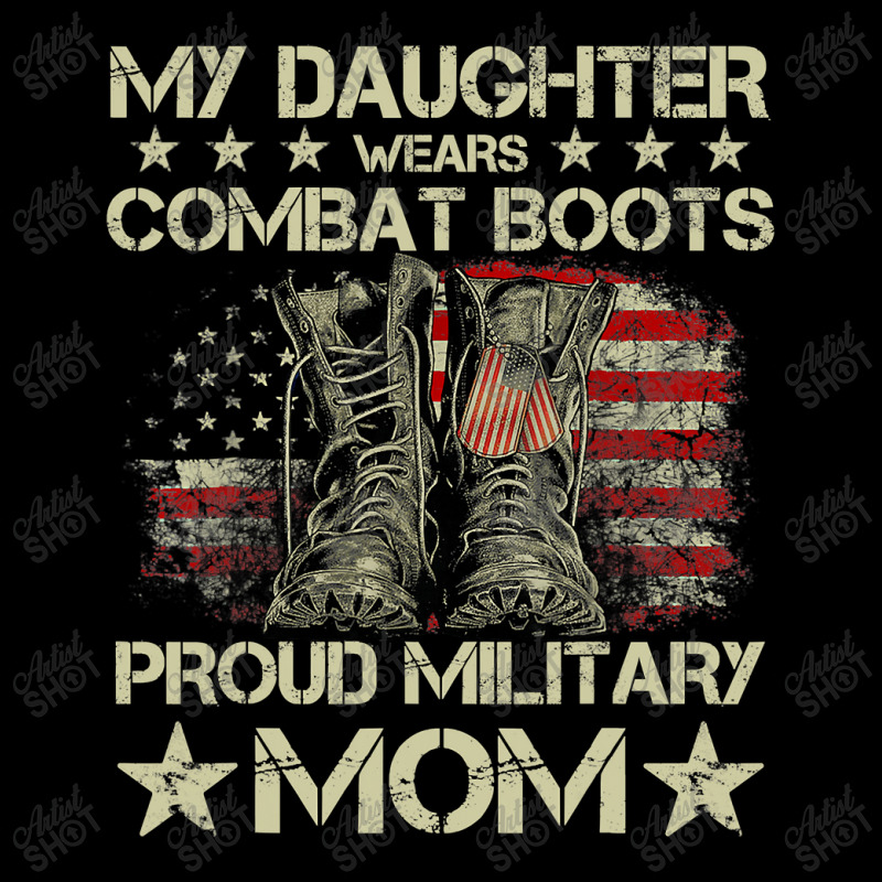 Veteran Day My Daughter Wear Combat Boots Proud Military Mom T Shirt Adjustable Cap by James_Lane | Artistshot