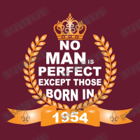 No Man Is Perfect Except Those Born In 1954 Classic T-shirt | Artistshot