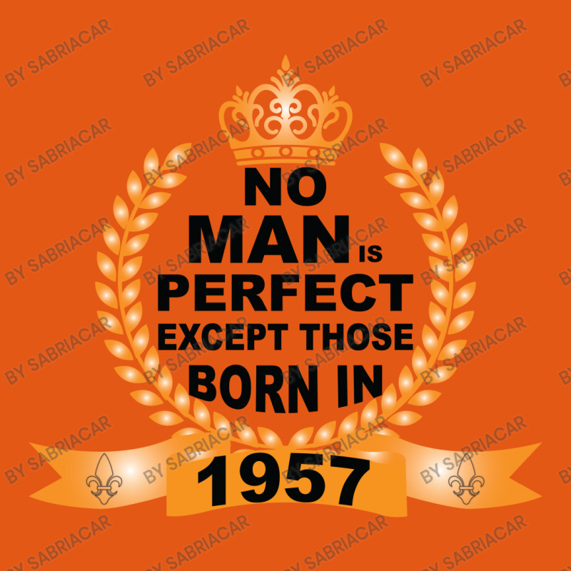 No Man Is Perfect Except Those Born In 1957 Classic T-shirt | Artistshot