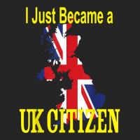 I Just Became A Uk Citizen   New British National T Shirt Unisex Hoodie | Artistshot