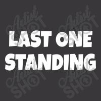 Last One Standing Ladies Curvy T-shirt | Artistshot