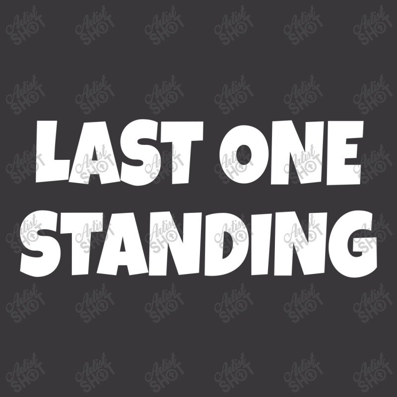 Last One Standing Ladies Curvy T-shirt | Artistshot