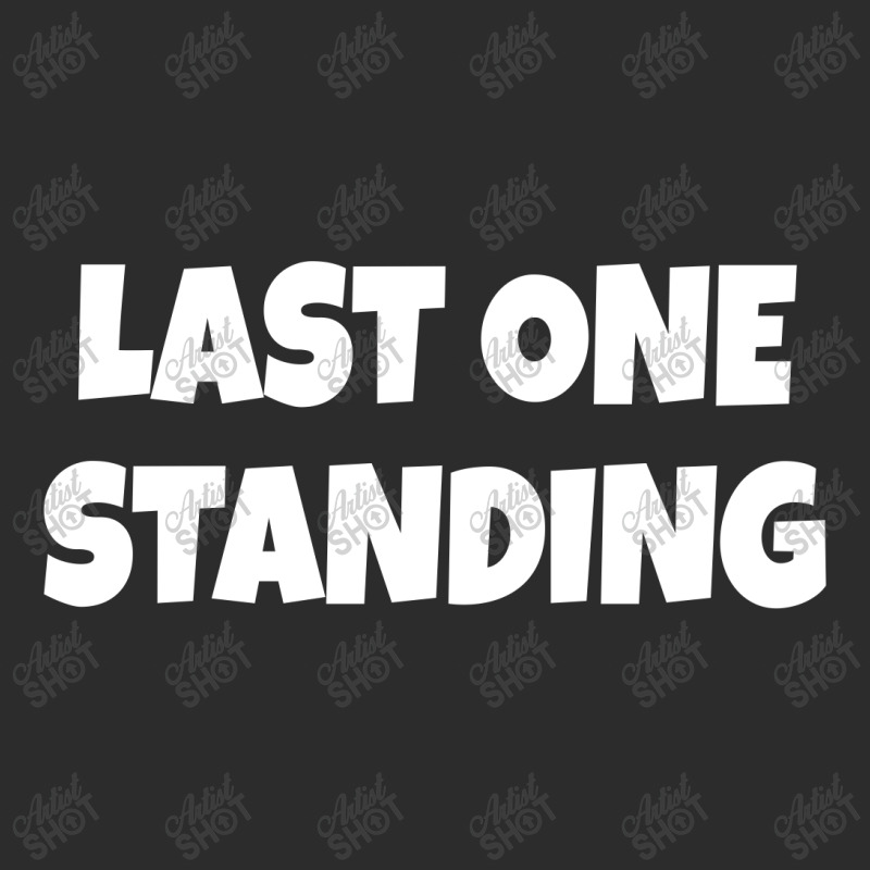 Last One Standing Exclusive T-shirt | Artistshot