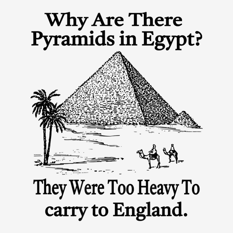 Why Are There Pyramids In Egypt T Shirt Classic T-shirt | Artistshot