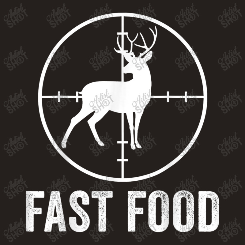 Deer Hunting Funny Hunter Gun Deer Fast Food T Shirt Tank Top | Artistshot