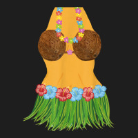 Hula Dancer Shirt Lei Flowers Coconut Bra Grass Skirt Classic T-shirt | Artistshot