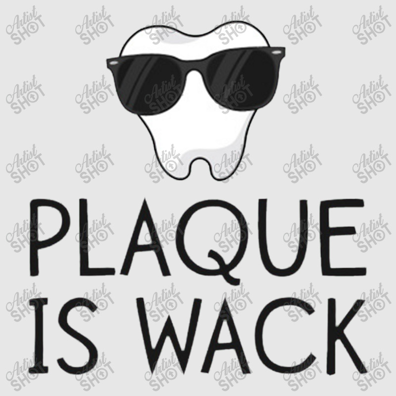 Plaque Is Wack Funny Dentist Gift Women Dental Hygienist Unisex Jogger | Artistshot