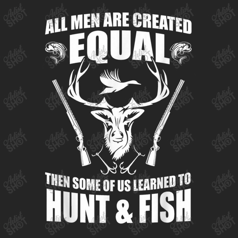 Funny Hunting Some Of Us Learned To Hunt & Fish T Shirt Unisex Hoodie | Artistshot