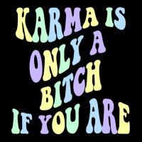 Karma Is Only A B If You Are Aesthetic Pullover Hoodie Adjustable Cap | Artistshot