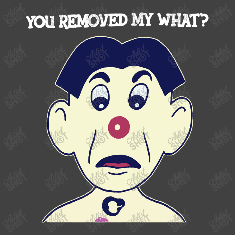 You Removed My What Vintage T-Shirt by Irjen | Artistshot