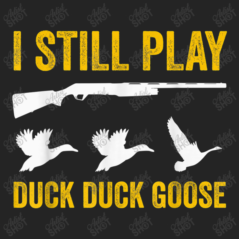 I Still Play   Funny Tshirt For Duck And Goose Hunters 3/4 Sleeve Shirt | Artistshot