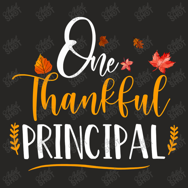 One Thankful School Principal Fall Thanksgiving Principal T Shirt Ladies Fitted T-Shirt by Kevin_VandenBerge | Artistshot