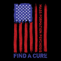 Mass Formation Psychosis Find A Cure Us Flag Patriotic Long Sleeve T S Long Sleeve Shirts | Artistshot