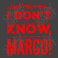 I Dont Know Margo Funny Christmas Vintage T-shirt | Artistshot