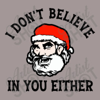 I Dont Believe In You Too Funny Christmas Santa Vintage Short | Artistshot