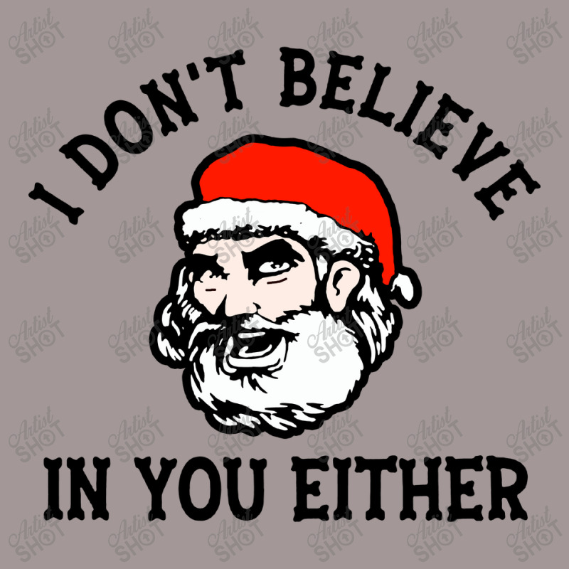 I Dont Believe In You Too Funny Christmas Santa Vintage Short | Artistshot