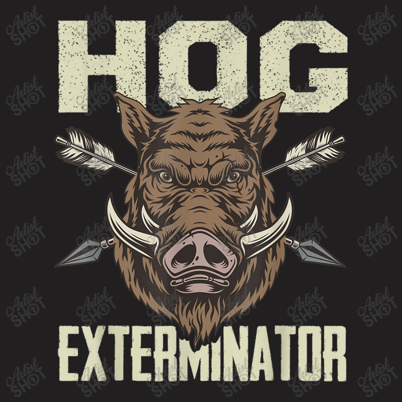 Mens Vintage Wild Pig Hunt Hunting Hog Exterminator Boar Hunter T Shir T-shirt | Artistshot