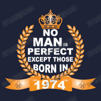 No Man Is Perfect Except Those Born In 1974 Classic T-shirt | Artistshot