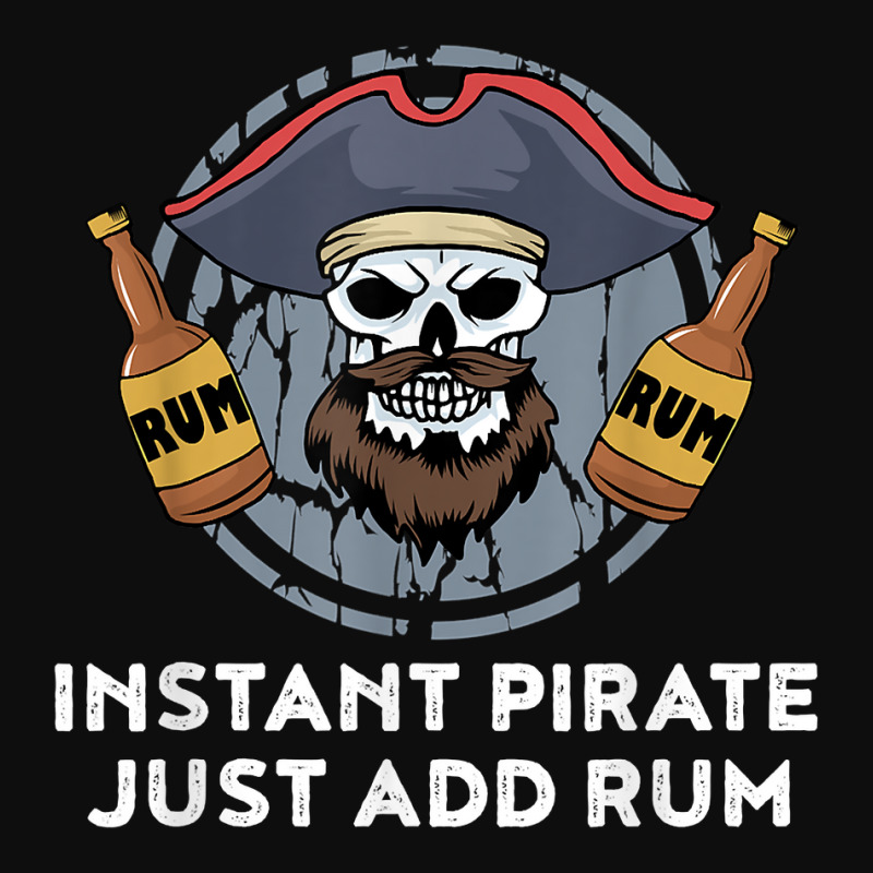 Instant Pirate Just Add Rum T Shirt Crop Top by cheesebroughbrensen | Artistshot