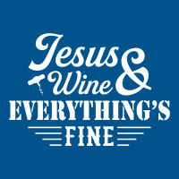 Jesus Wine & Everythings Fine Classic T-shirt | Artistshot