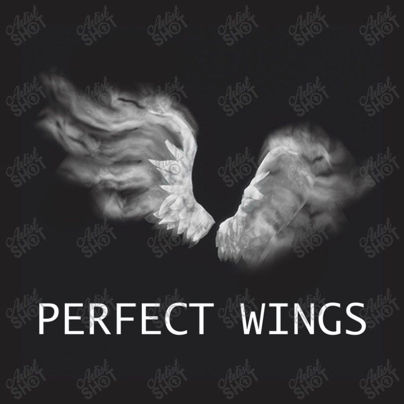 Perfect Wings T-Shirt by noriesotre | Artistshot