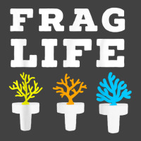 Frag Life Coral Reef Saltwater Funny Aquarium Aquarist Joke T Shirt Vintage T-shirt | Artistshot