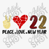 Peace Love New Year 2022 New Years Eve Party Supplies T Shirt Ladies Fitted T-shirt | Artistshot