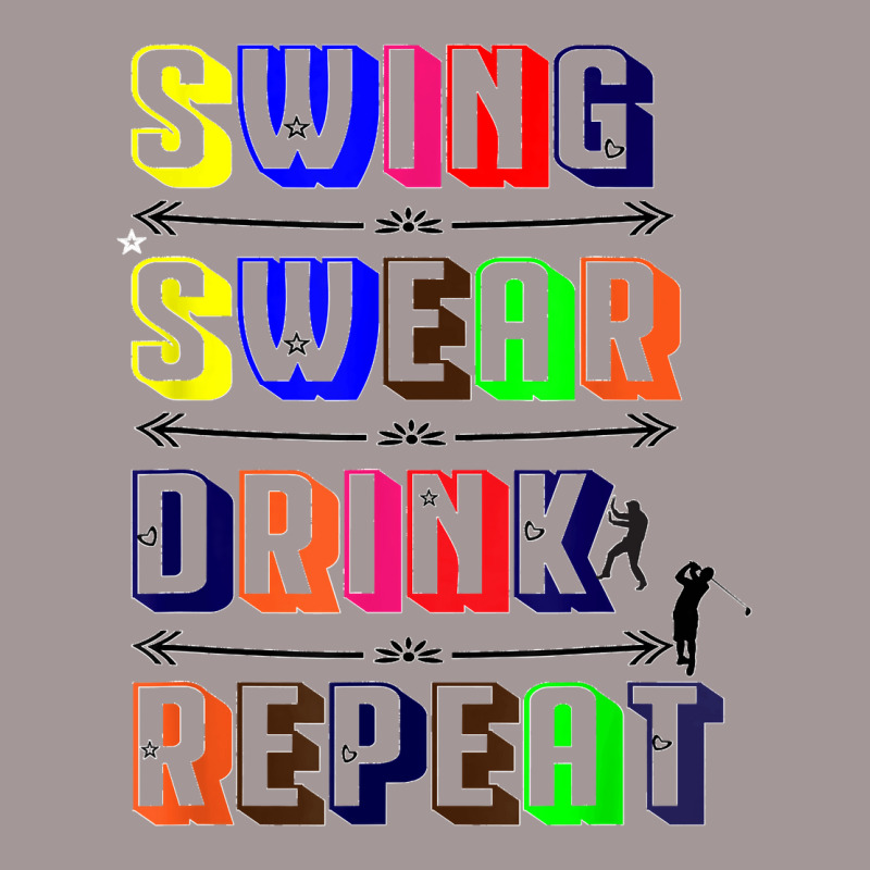 Swing Swear Drink Repeat Golf Love Design Vintage Hoodie | Artistshot