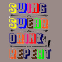 Swing Swear Drink Repeat Golf Love Design Vintage T-shirt | Artistshot