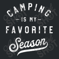 Camping Is My Favorite Season Funny Campers Glamping Lover T Shirt Crewneck Sweatshirt | Artistshot