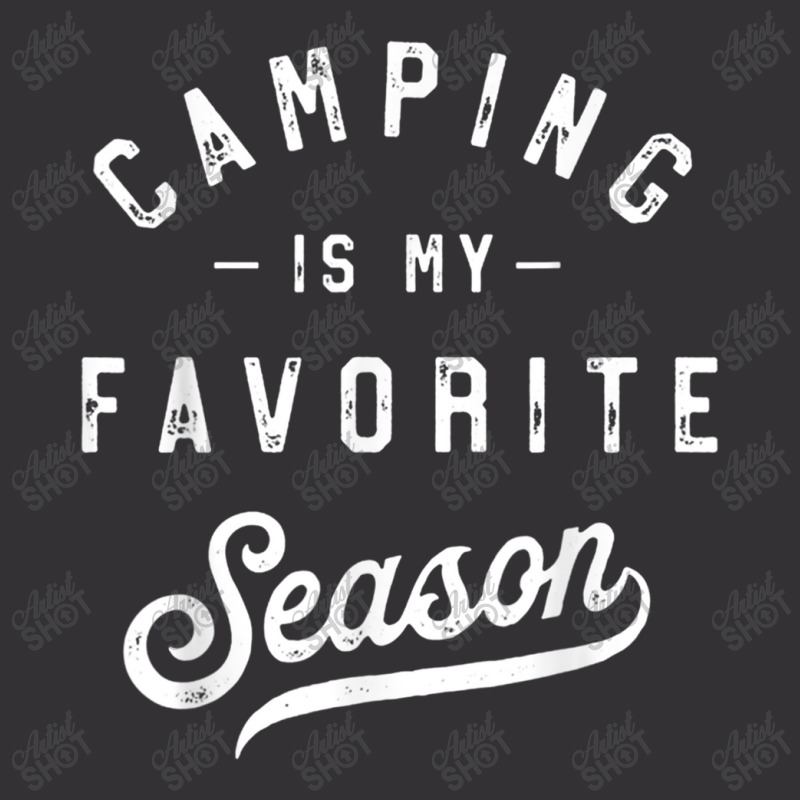 Camping Is My Favorite Season Funny Campers Glamping Lover T Shirt Vintage Short | Artistshot