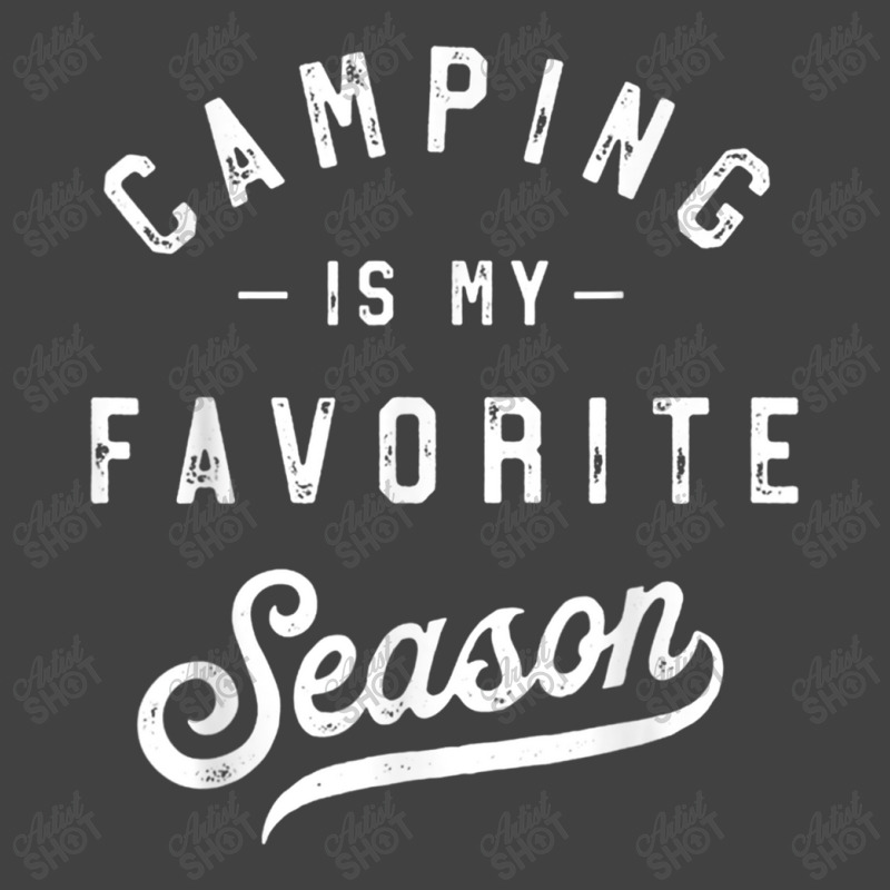 Camping Is My Favorite Season Funny Campers Glamping Lover T Shirt Vintage T-shirt | Artistshot