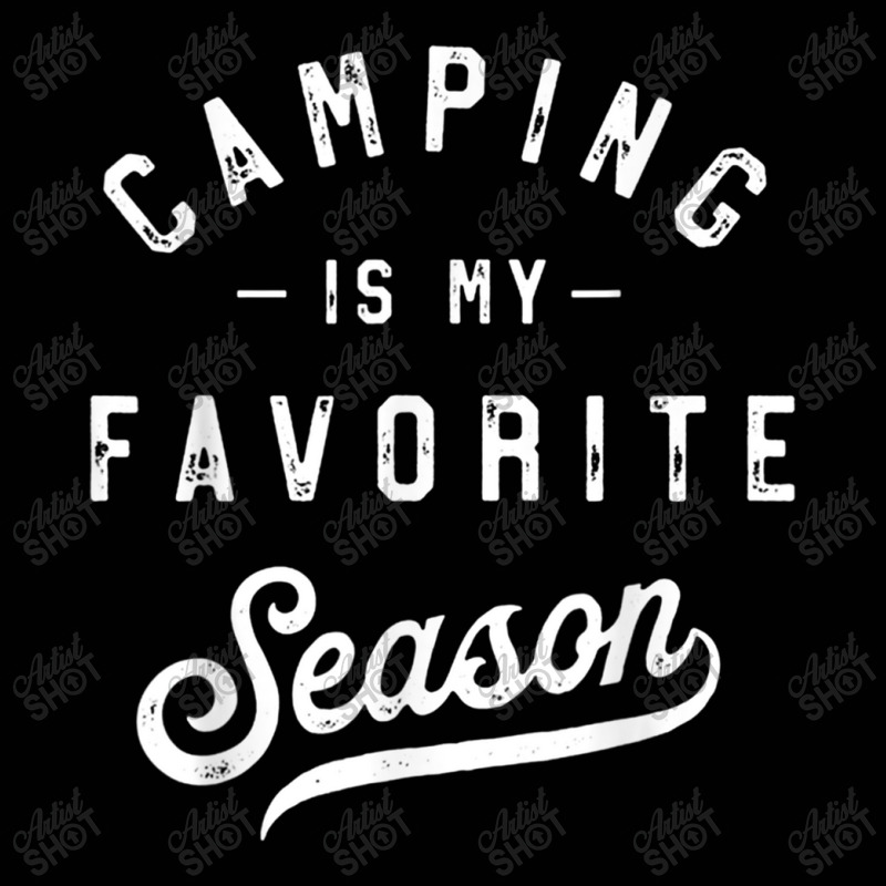 Camping Is My Favorite Season Funny Campers Glamping Lover T Shirt Toddler 3/4 Sleeve Tee | Artistshot