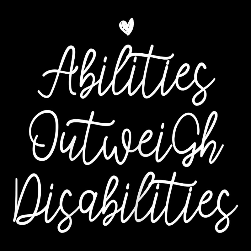 Womens Abilities Outweigh Disabilities T Shirt Pocket T-Shirt by ruffelbzk | Artistshot