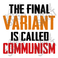 Quote The Final Variant Is Called Communism Women's Pajamas Set | Artistshot