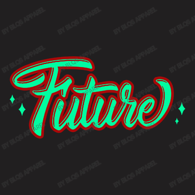 Future T-shirt | Artistshot