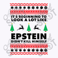 Epstein Didnt Kill Himself Christmas Tank Top | Artistshot