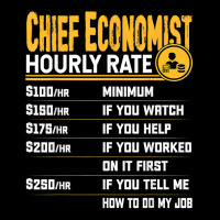 Chief Economist Hourly Rate Chief Econometrist Economist T Shirt Baby Tee | Artistshot