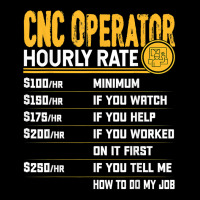 Cnc Operator Hourly Rate Cnc Machinist Machine Operator T Shirt Pocket T-shirt | Artistshot