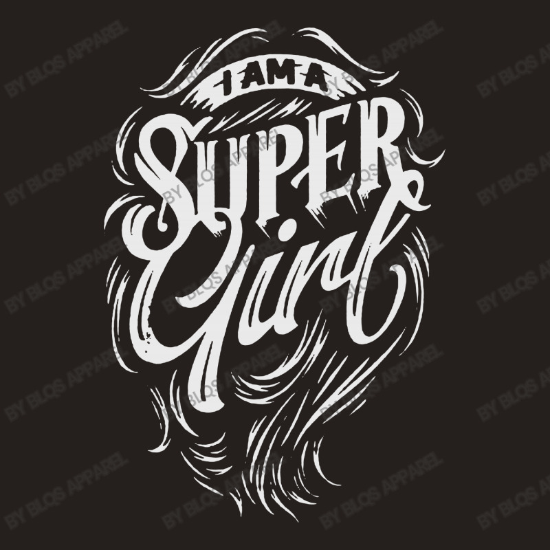 I Am A Super Girl Tank Top | Artistshot
