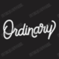 Ordinary T-shirt | Artistshot