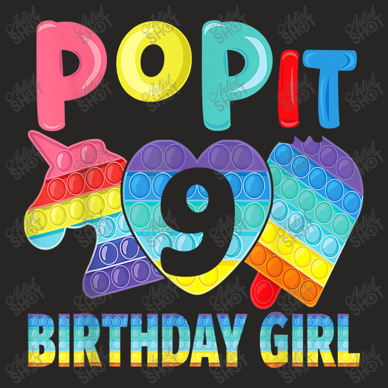 Birthday Girl Pop It 9 Unicorn Girls Boys Pop It Nine 9th T Shirt Copy Ladies Fitted T-Shirt by Kevin_VandenBerge | Artistshot