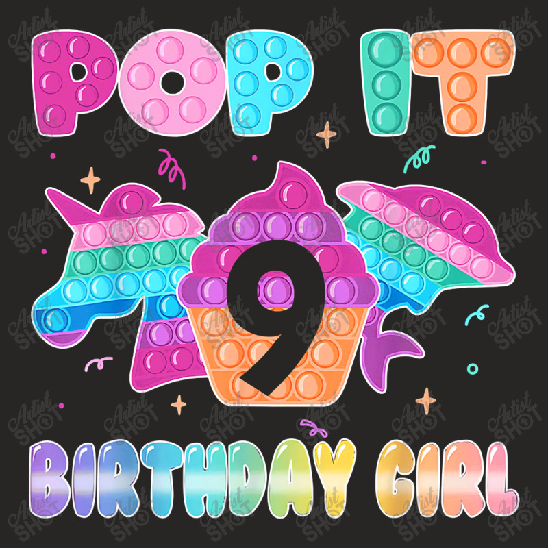 Birthday Girl Pop It 9 Unicorn Girls Boys Pop It Nine 9th T Shirt Ladies Fitted T-Shirt by Kevin_VandenBerge | Artistshot